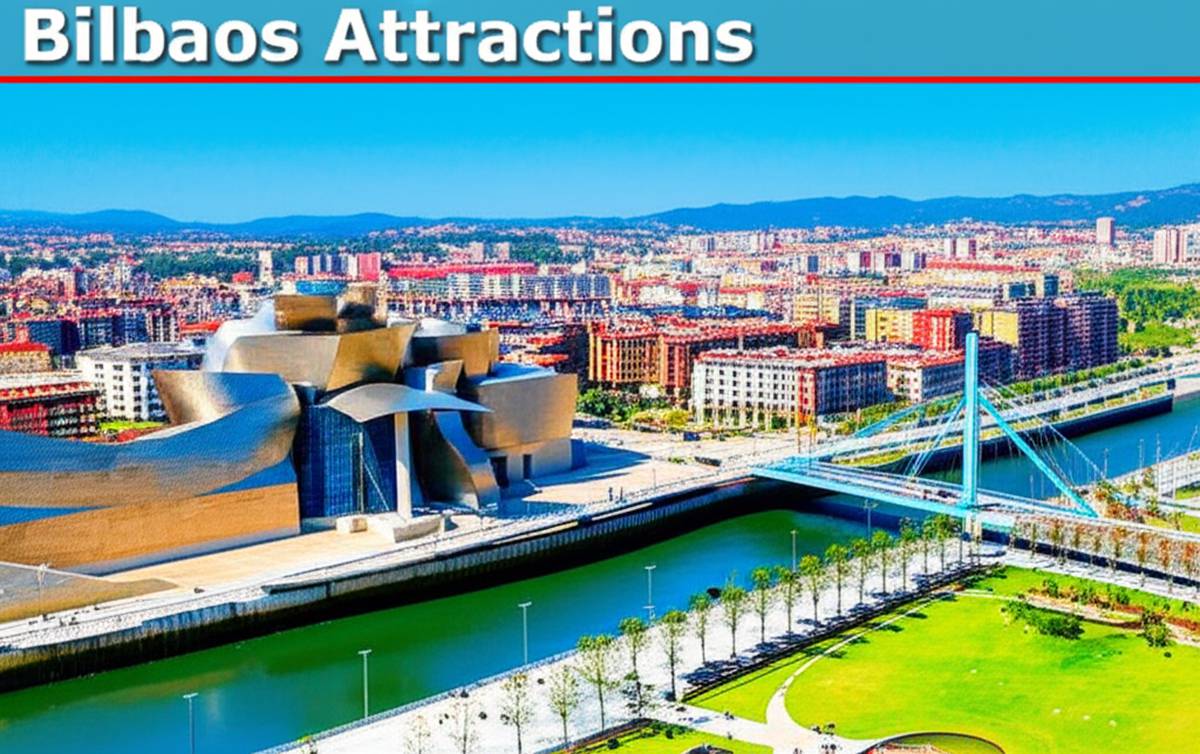 جاذبه های شهر بیلبائو Bilbaos attractions